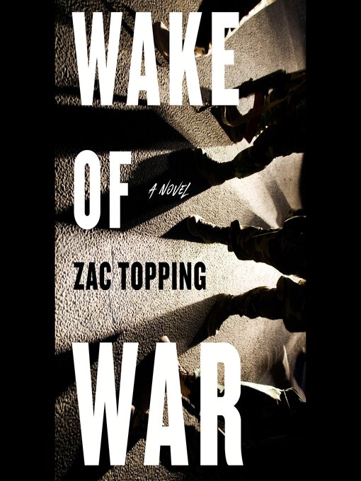 Title details for Wake of War by Zac Topping - Available